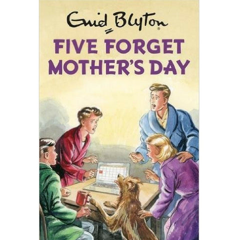 Five Forget Mother's Day