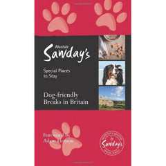 DOG FRIENDLY BREAKS IN BRITAIN BOOK