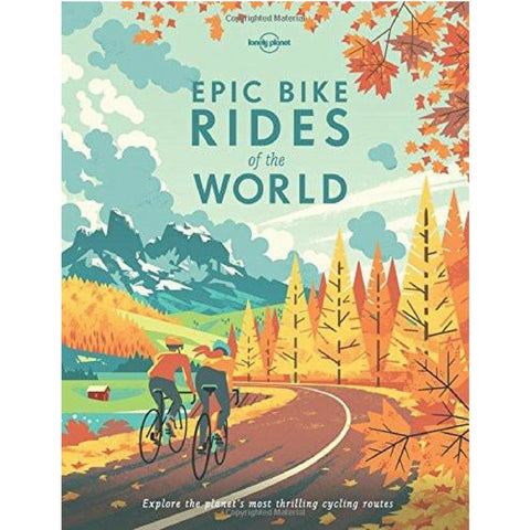 EPIC BIKE RIDES OF THE WORLD BOOK