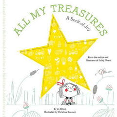 ALL MY TREASURES: A BOOK OF JOY BY JO WITEK