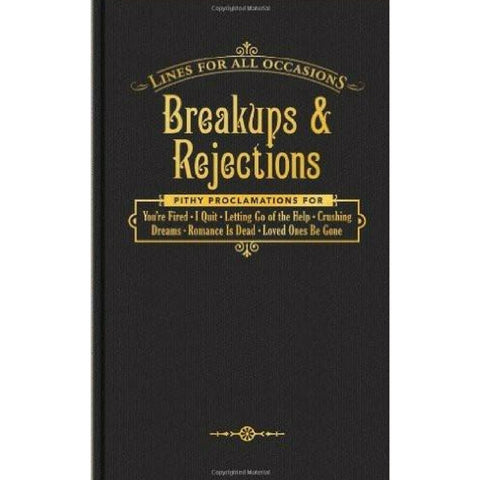Breakups & Rejections